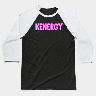 KENERGY : KEN ENERGY 2 Baseball T-Shirt